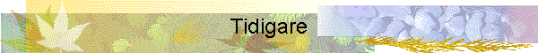 Tidigare