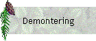 Demontering