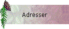 Adresser